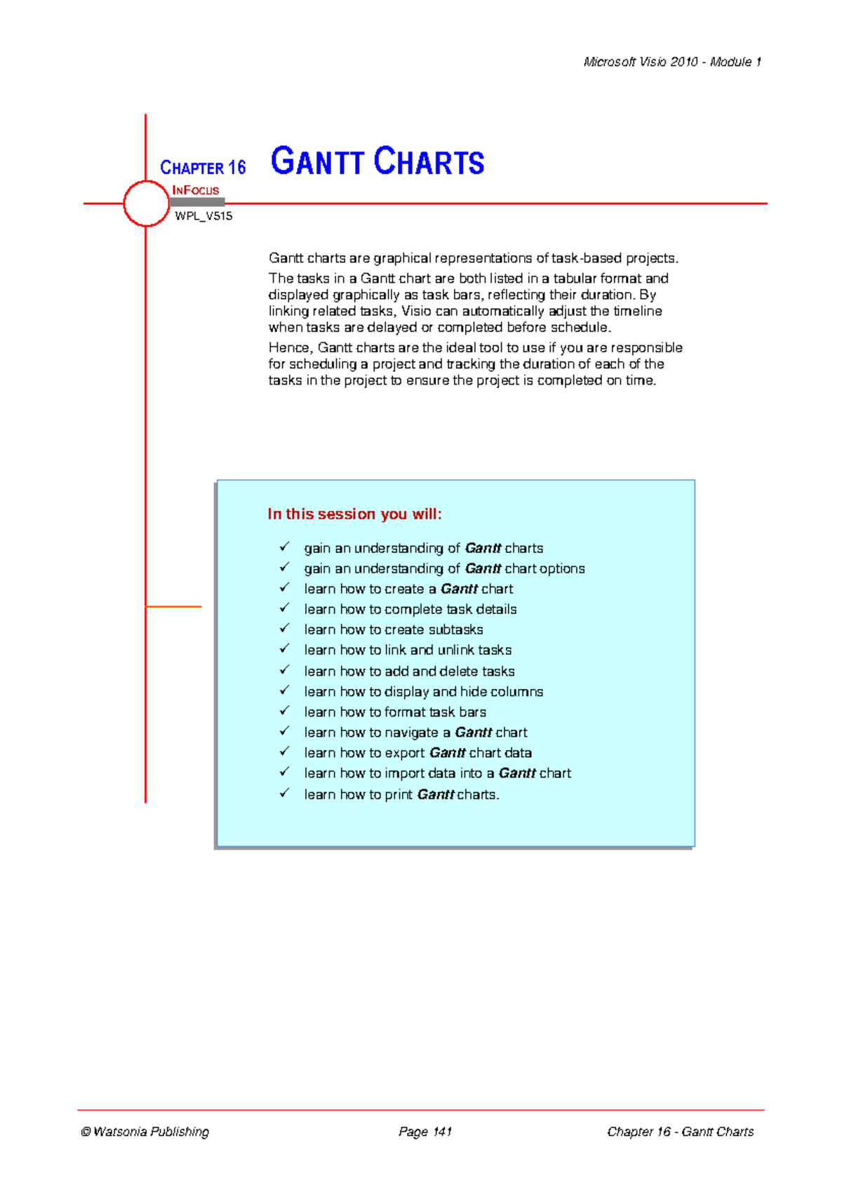 16 Gantt Chartts CHAPTER 16 GANTT CHARTS Gantt Charts Are Graphical Representations Of Task based Studocu