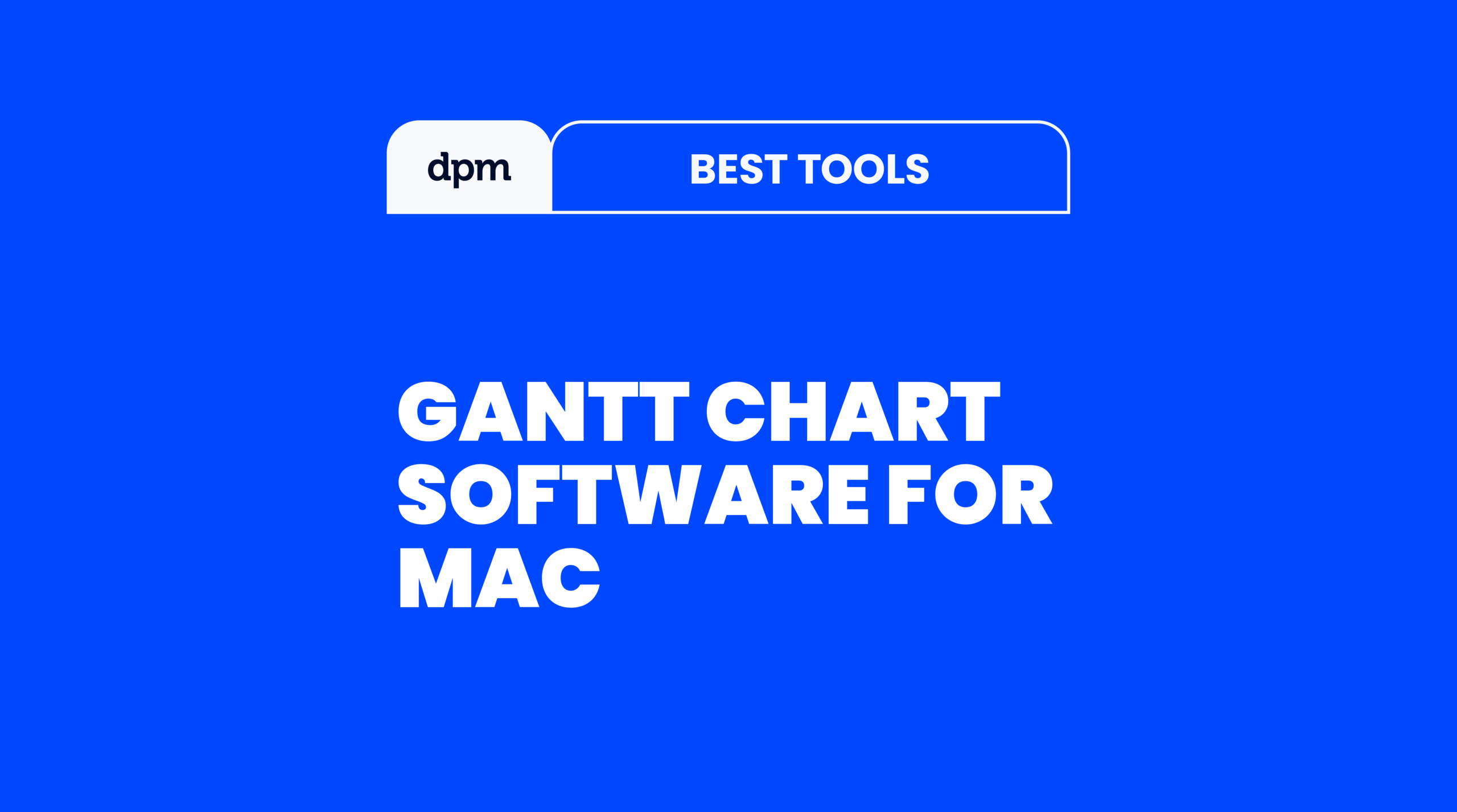 17 Best Gantt Chart Software For Mac Reviewed In 2025 The Digital Project Manager 17 Best Gantt Chart Software For Mac Reviewed In 2025 The Digital Project Manager