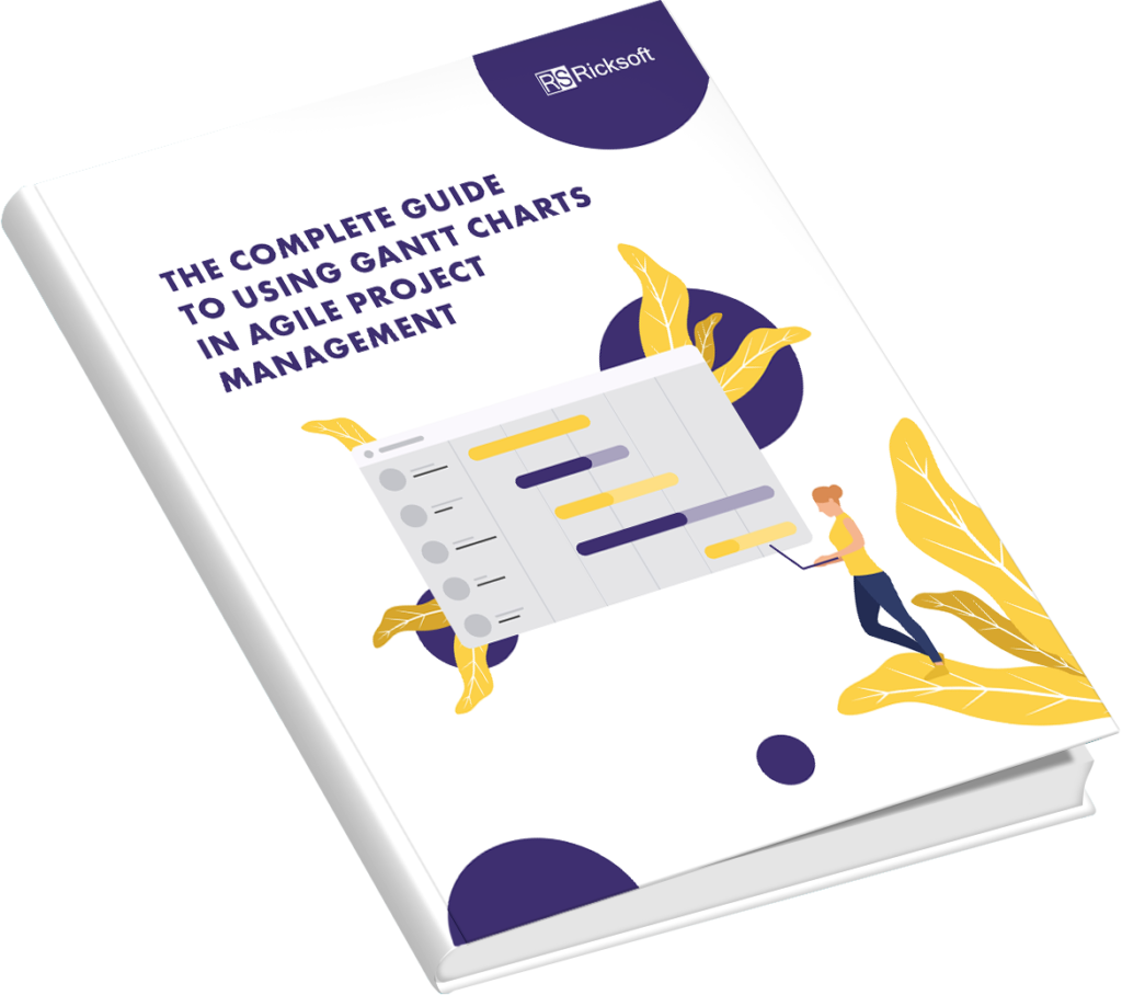 Ebook Guide To Gantt Charts In Agile Project Management Ricksoft Inc 