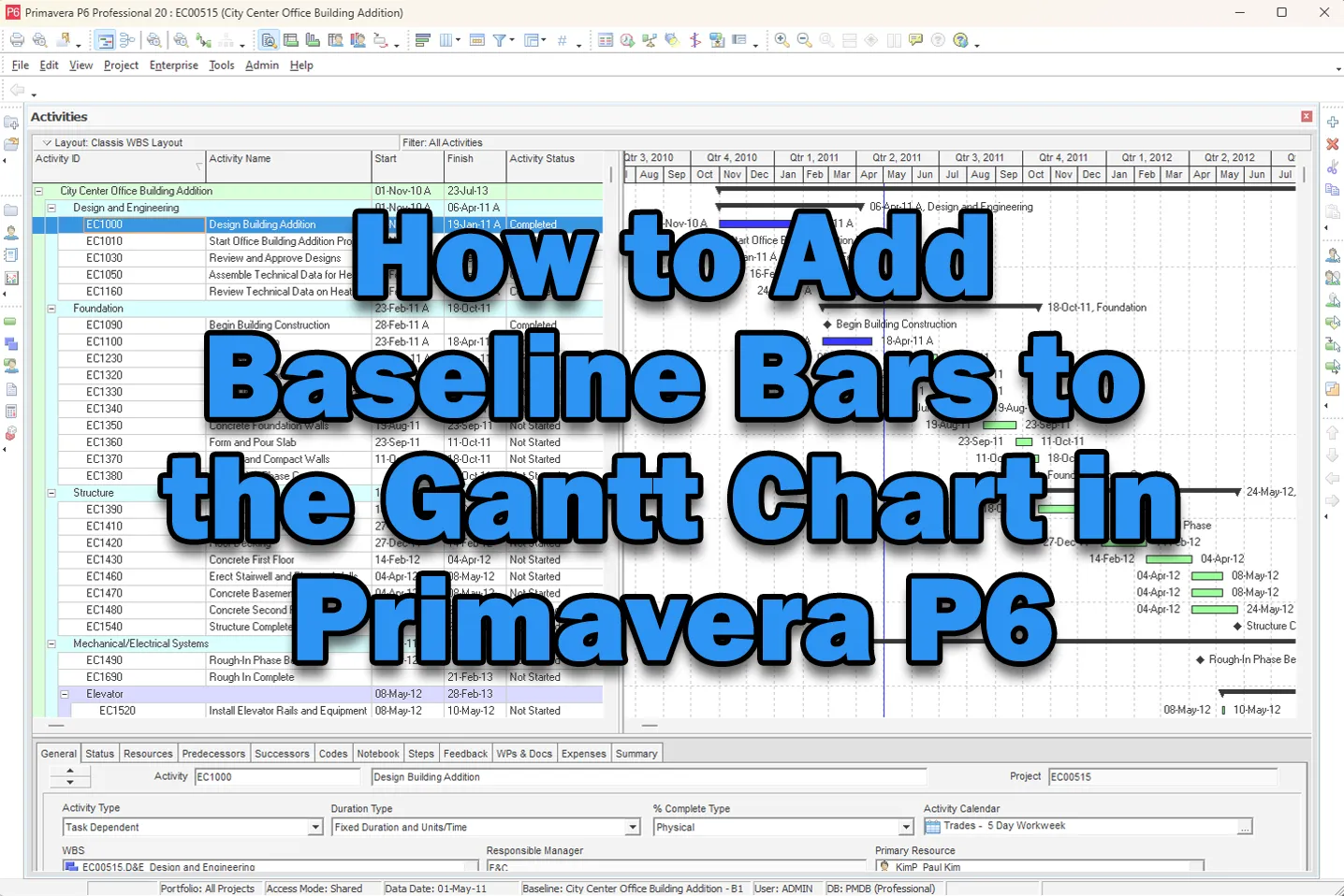 How To Add Baseline Bars To The Gantt Chart In Primavera P6 Taradigm