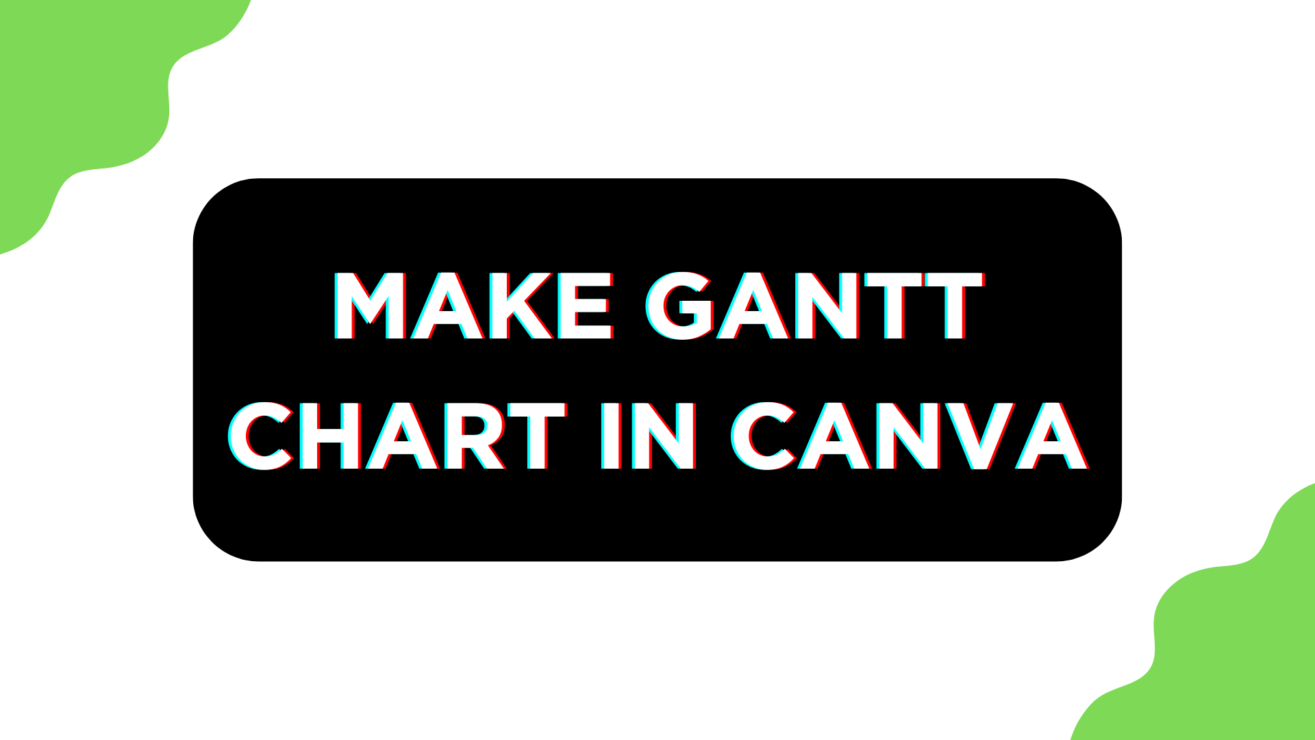 How To Make Gantt Chart In Canva Pttrns