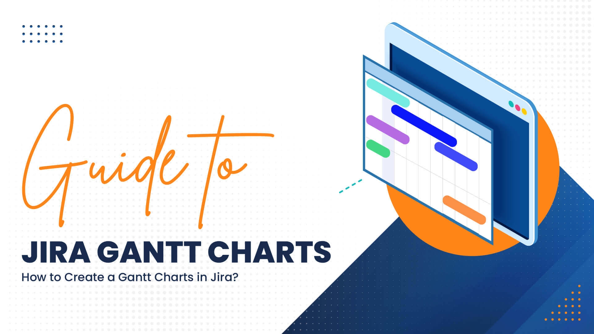 Jira Gantt Charts How To Create A Gantt Chart In Jira