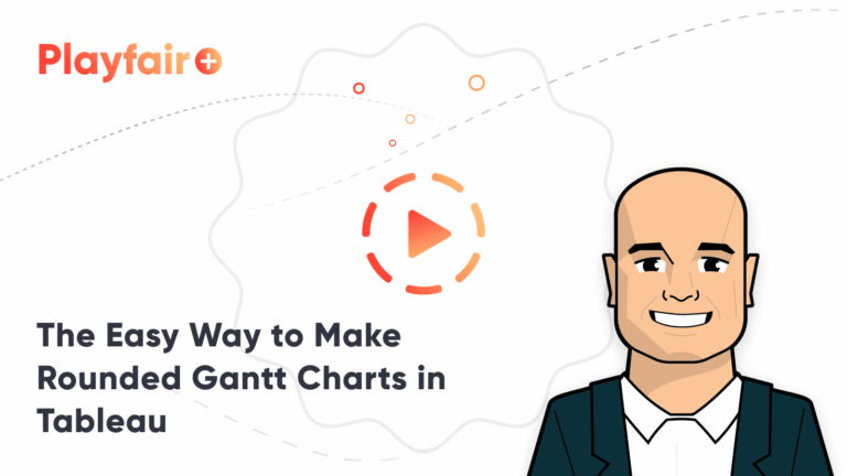 The Easy Way To Make Rounded Gantt Charts In Tableau